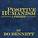 Algopix Similar Product 16 - Positive Humanism: A Primer