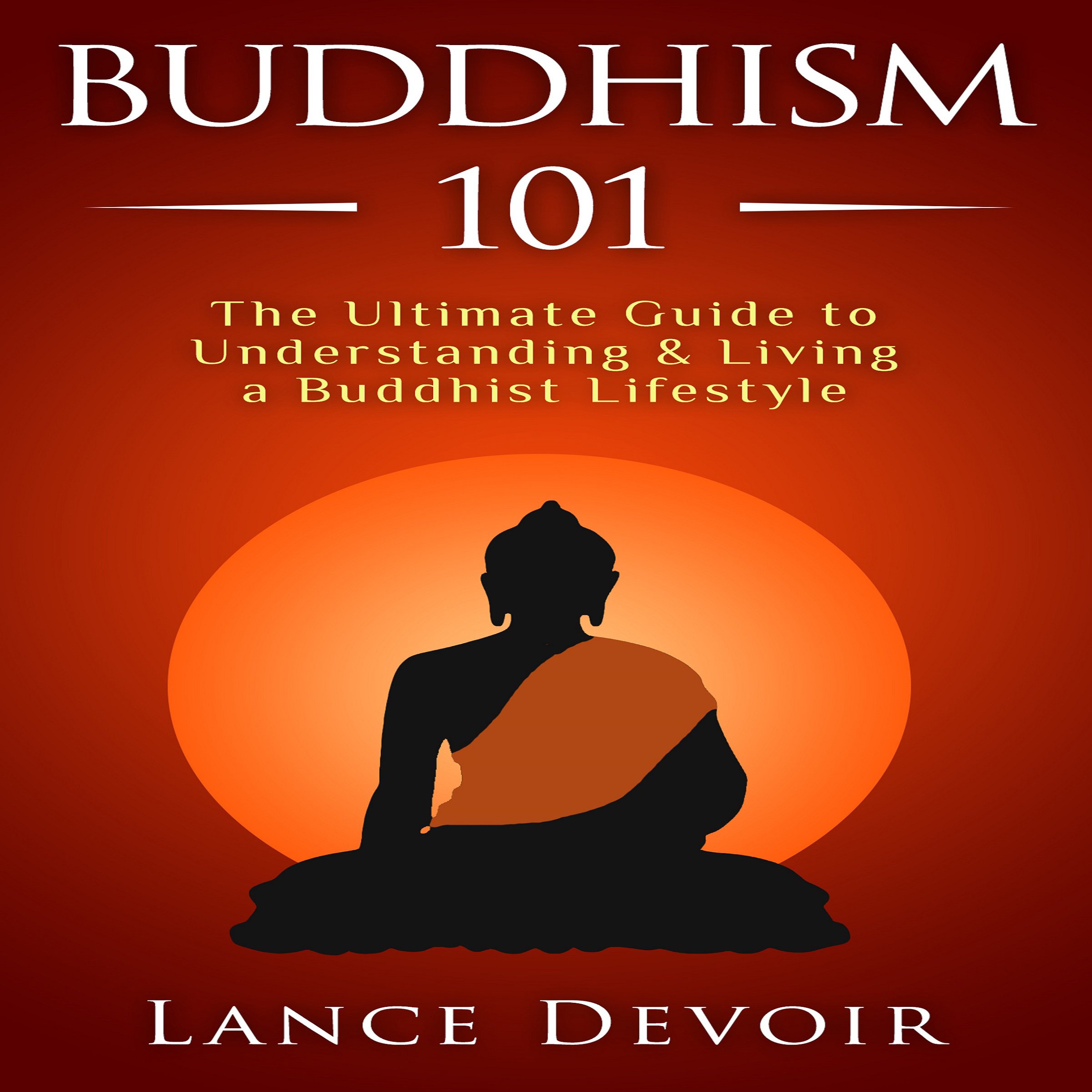 Algopix Similar Product 15 - Buddhism 101 The Ultimate Guide to