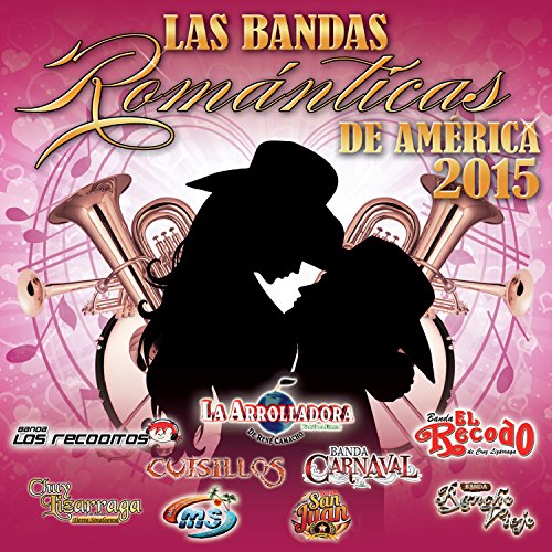 Algopix Similar Product 13 - Las Bandas Rom nticas De America 2015