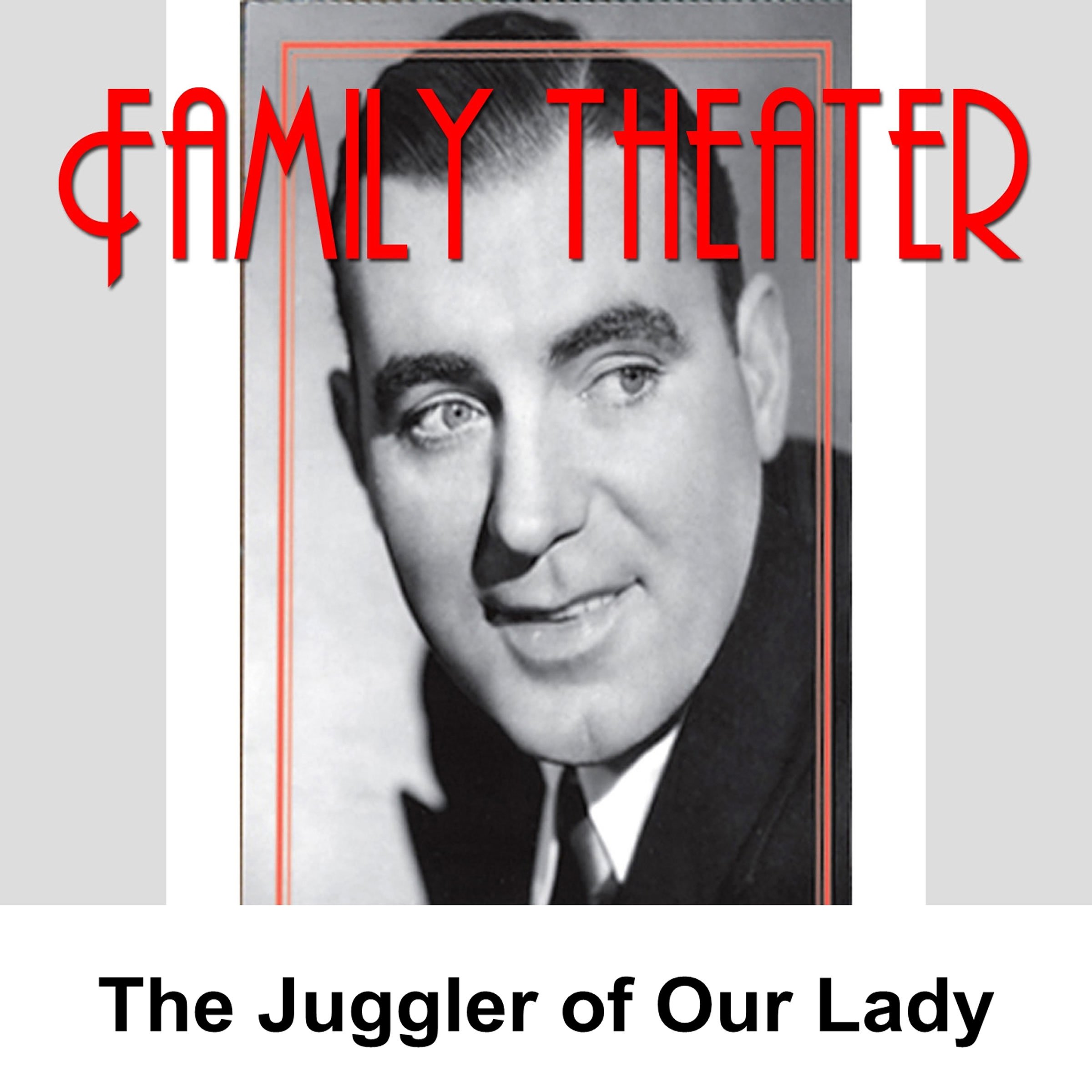 Algopix Similar Product 6 - Family Theater: The Juggler of Our Lady