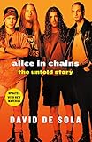 Algopix Similar Product 13 - Alice in Chains: The Untold Story