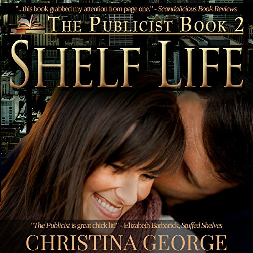 Algopix Similar Product 12 - Shelf Life: The Publicist, Book 2