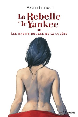Algopix Similar Product 4 - La Rebelle et le Yankee tome 1 Les