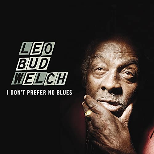 Algopix Similar Product 7 - I Don't Prefer No Blues