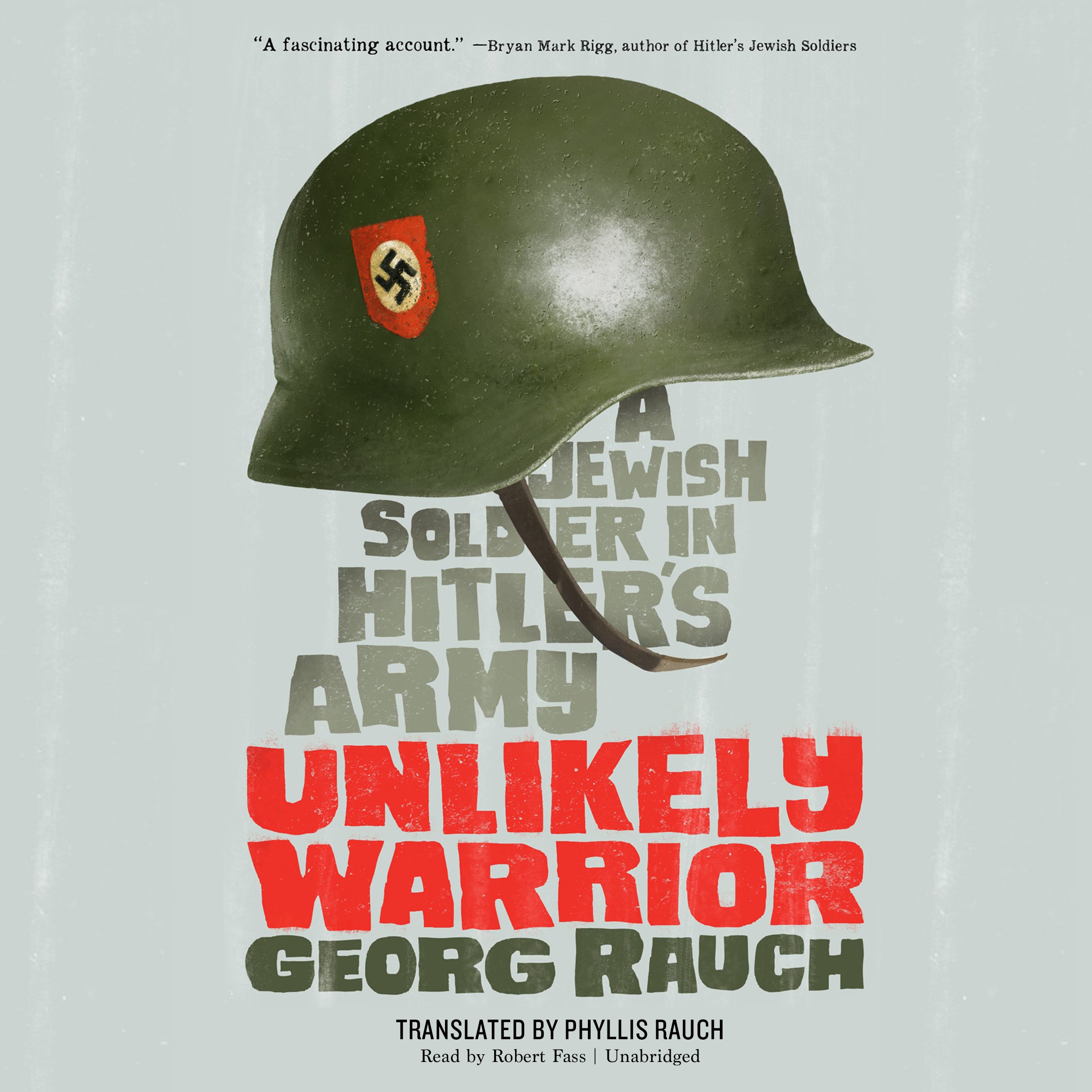 Algopix Similar Product 1 - Unlikely Warrior A Jewish Soldier in
