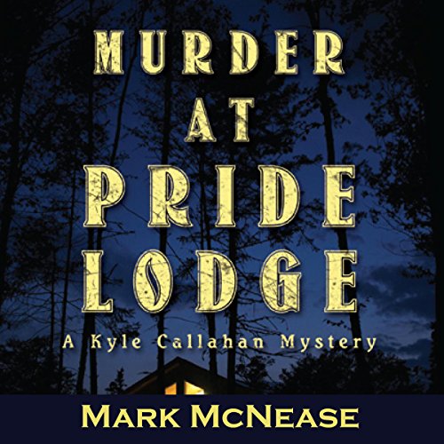 Algopix Similar Product 10 - Murder at Pride Lodge A Kyle Callahan