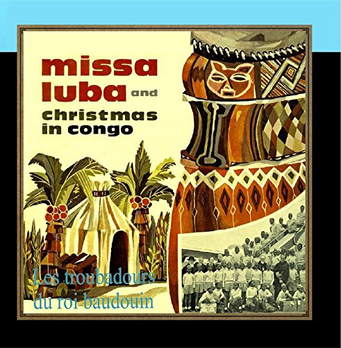 Algopix Similar Product 4 - Missa Luba & Christmas in Congo