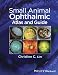 Algopix Similar Product 10 - Small Animal Ophthalmic Atlas and Guide