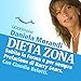 Algopix Similar Product 5 - Dieta Zona subito in forma e per
