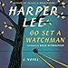 Algopix Similar Product 1 - Go Set a Watchman: A Novel