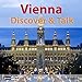 Algopix Similar Product 12 - Vienna: Discover & Talk