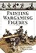 Algopix Similar Product 16 - Painting Wargaming Figures