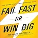 Algopix Similar Product 5 - Fail Fast or Win Big The StartUp Plan
