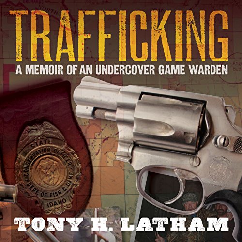 Algopix Similar Product 8 - Trafficking A Memoir of an Undercover
