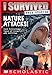 Algopix Similar Product 17 - Nature Attacks I Survived True
