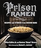 Algopix Similar Product 20 - Prison Ramen Recipes and Stories from