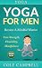 Algopix Similar Product 1 - Yoga For Men Become A Mindful Warrior