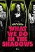 Algopix Similar Product 17 - What We Do in the Shadows