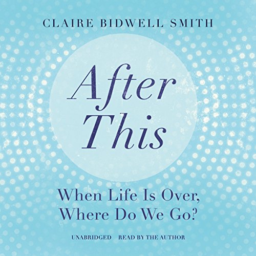 Algopix Similar Product 14 - After This When Life Is Over Where Do