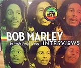 Algopix Similar Product 9 - Bob Marley Interviews So Much Things