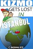 Algopix Similar Product 10 - Kizmo Gets Lost in Istanbul Travel