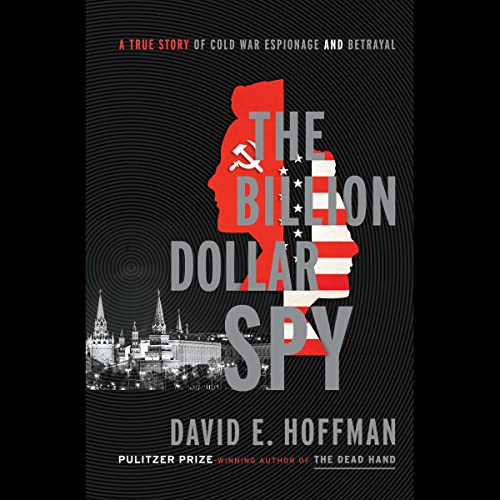 Algopix Similar Product 17 - The Billion Dollar Spy A True Story of