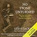 Algopix Similar Product 5 - No Stone Unturned The True Story of