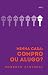Algopix Similar Product 7 - Minha casa compro ou alugo