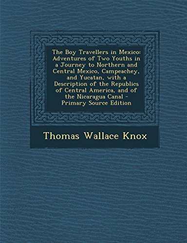 Algopix Similar Product 3 - The Boy Travellers in Mexico