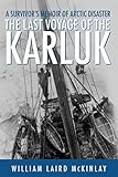Algopix Similar Product 7 - The Last Voyage of the Karluk A