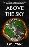 Algopix Similar Product 11 - Above the Sky A PostApocalyptic