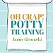 Algopix Similar Product 16 - Oh Crap Potty Training Everything