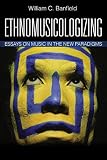 Algopix Similar Product 15 - Ethnomusicologizing Essays on Music in