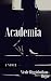 Algopix Similar Product 20 - Academia (Coming of Age Series)
