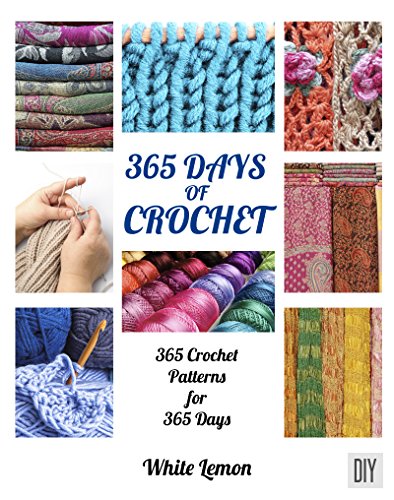 Algopix Similar Product 4 - 365 Days of Crochet 365 Crochet