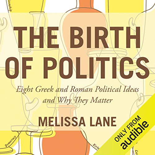 Algopix Similar Product 8 - The Birth of Politics Eight Greek and