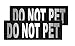 Algopix Similar Product 3 - Dogline Do Not Pet Removable Velcro