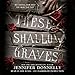 Algopix Similar Product 8 - These Shallow Graves