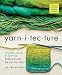 Algopix Similar Product 16 - Yarnitecture A Knitters Guide to