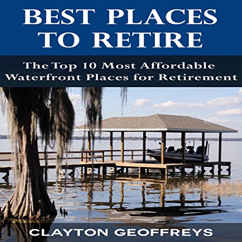 Algopix Similar Product 7 - Best Places to Retire The Top 10 Most