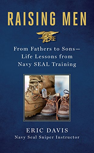 Algopix Similar Product 2 - Raising Men Lessons Navy SEALs Learned