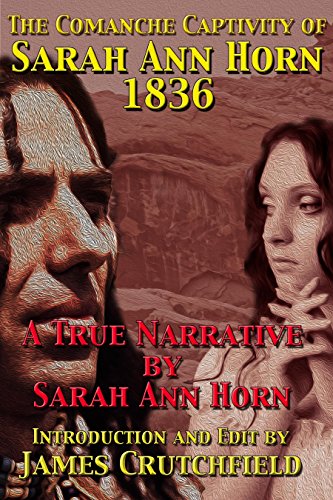 Algopix Similar Product 16 - The Comanche Captivity of Sarah Ann Horn