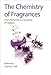 Algopix Similar Product 2 - The Chemistry of Fragrances From