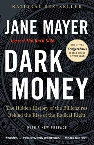 Algopix Similar Product 3 - Dark Money The Hidden History of the