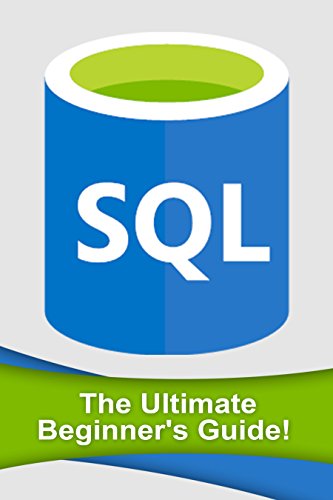 Algopix Similar Product 14 - SQL: The Ultimate Beginner’s Guide!