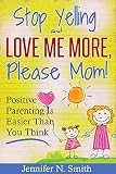 Algopix Similar Product 7 - Positive Parenting  Stop Yelling And