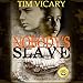 Algopix Similar Product 15 - Nobody's Slave