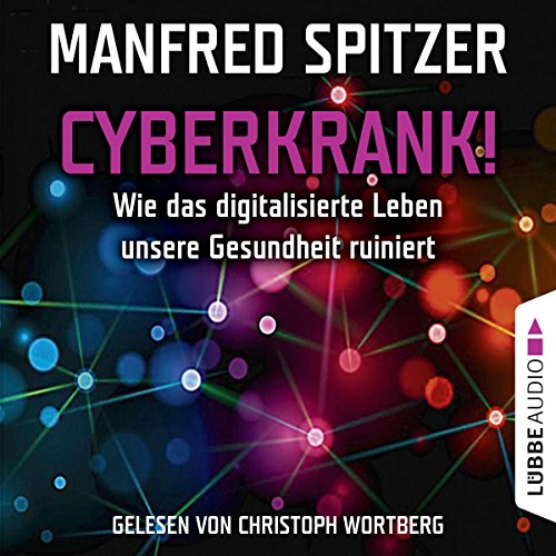 Algopix Similar Product 18 - Cyberkrank Wie das digitalisierte