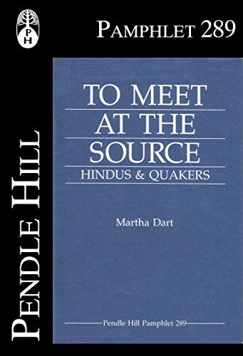 Algopix Similar Product 2 - To Meet at the Source Hindus  Quakers