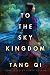 Algopix Similar Product 14 - To the Sky Kingdom